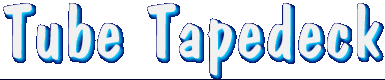 Tube Tapedeck